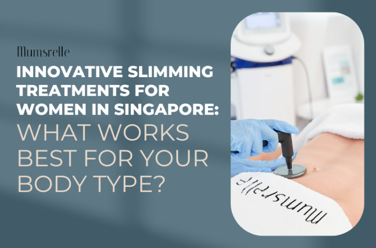 Innovative Slimming Treatments for Women in Singapore_ What Works Best for Your Body Type