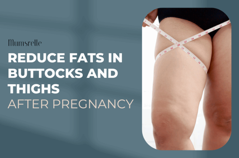 Reduce Fats in Buttocks and Thighs After Pregnancy
