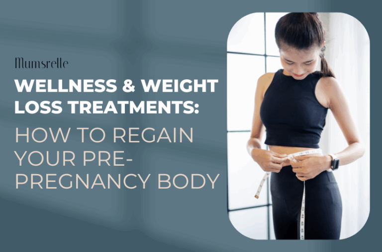Wellness & Weight Loss Treatments How to Regain Your Pre-Pregnancy Body