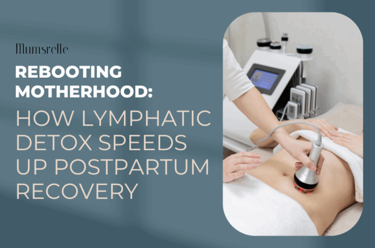 Rebooting Motherhood How Lymphatic Detox Speeds Up Postpartum Recovery