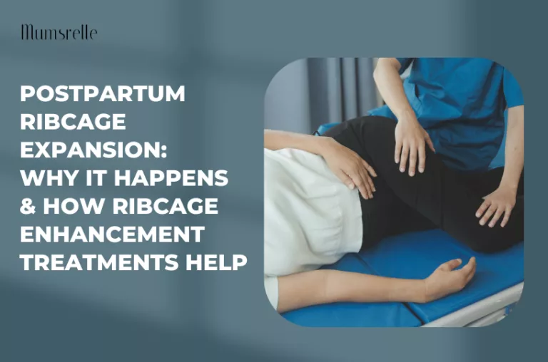 Postpartum Ribcage Expansion: Why It Happens & How Ribcage Enhancement Treatments Help