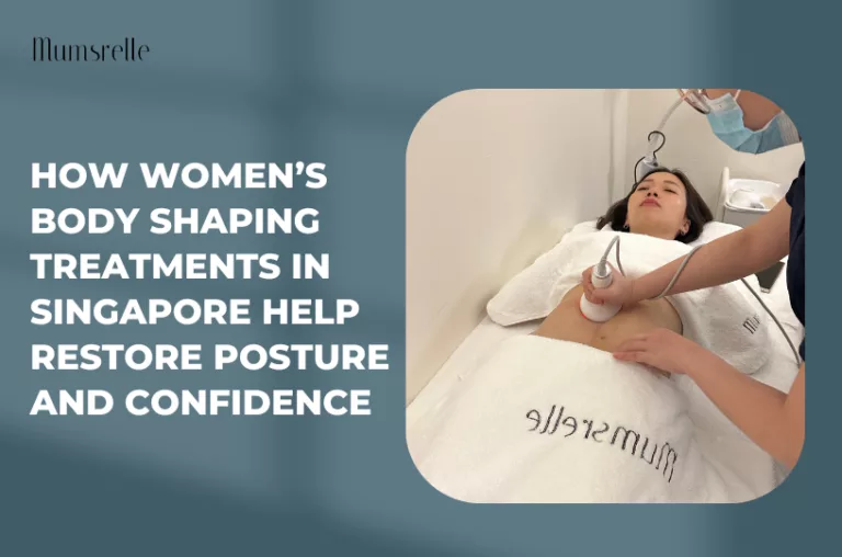 How Women&rsquo;s Body Shaping Treatments in Singapore Help Restore Posture and Confidence