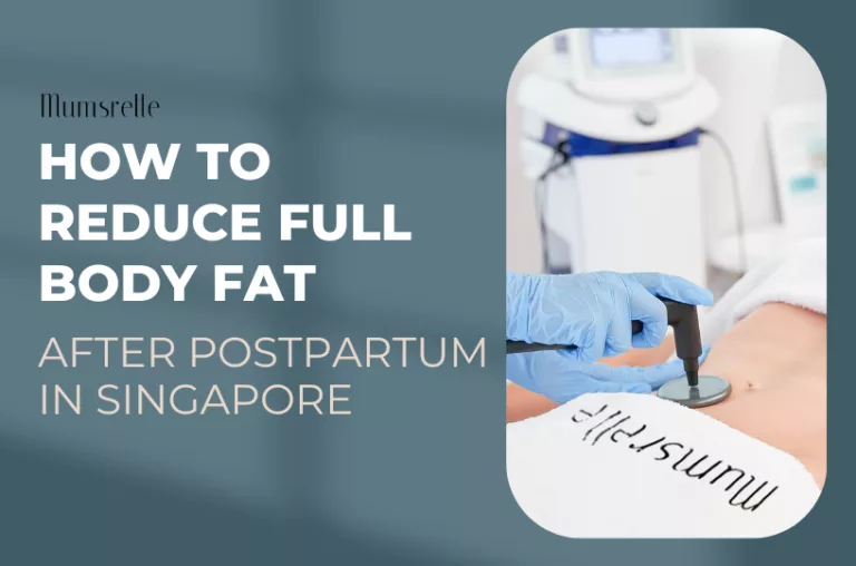 How to Reduce Full Body Fat After Postpartum in Singapore